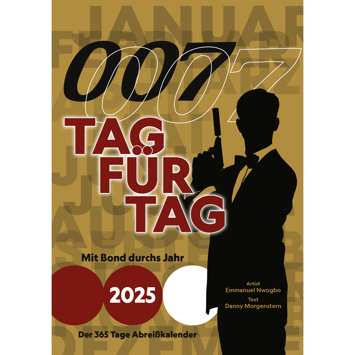 007 Tag für Tag - Mit Bond durchs Jahr